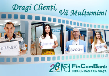 Surprize pentru toți Clienții FinComBank în cadrul campaniei „Clientul mulțumit”