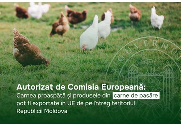 Moldova’s entire territory is included in the list of countries authorized to export poultry products to the EU