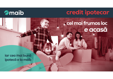 Cel mai frumos loc e acasă, iar cea mai bună ipotecă e la maib