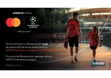 Pasiunea pentru fotbal te poate duce la Finala UEFA Champions League Budapesta 2026, cu maib și Mastercard 