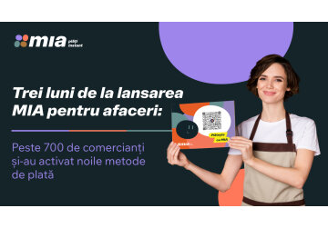 În 3 luni de la lansarea sistemului de plăți instant MIA for Business, peste 700 de comercianți au activat noua metodă de plată