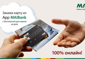 100% онлайн! Закажи платежную карту через мобильное приложение MAIBank с бесплатной доставкой на дом