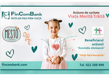 FinComBank susține campania de binefacere „VIAȚA MERITĂ TRĂITĂ”