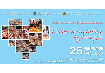 Muzeul Național de Etnografie și Istorie Naturală organizează un Atelier de confecționare a mărțișoarelor: „Tradiție și creativitate în fiecare fir”