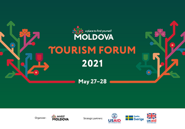 Moldova Tourism Forum 2021 – eveniment, în premieră, dedicat industriei turismului din Republica Moldova