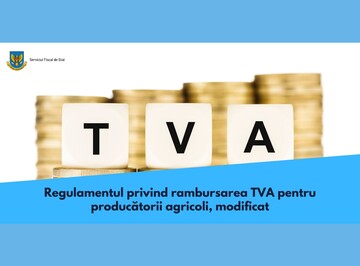 SFS: Procedura de rambursare a TVA către producătorii agricoli s-a modificat  