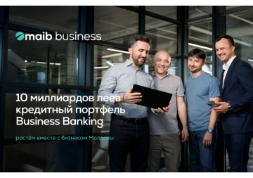 Портфель Business Banking maib превысил 10 млрд леев