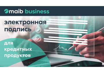 Maib предлагает бизнес-клиентам новый уровень банкинга с возможностью использования электронной подписи