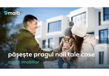 Un nou an, o nouă casă - creditele imobiliare maib devin și mai accesibile 