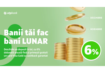 Depozite în lei cu rată fixă de 6% anual de la OTP Bank