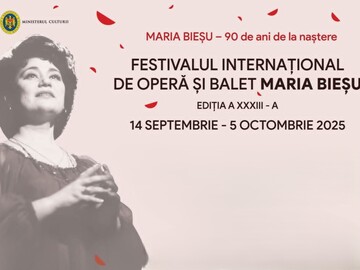 La Chișinău s-a deschis cel de-al 33-lea Festival Internațional de Operă și Balet „Maria Bieșu”