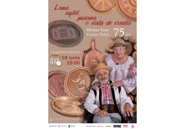Expoziției aniversare „Lemn, suflet, pasiune – o viață de creație”, dedicată meșterului popular Victor Pelin