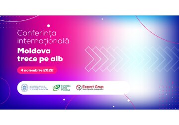 Conferința internațională „Moldova trece pe alb: soluții pentru încurajarea tranziției spre munca legală”