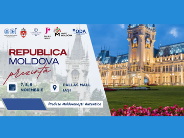 Cea de-a 7-a ediție a expoziției „Moldova prezintă” va avea loc în perioada 7-9 noiembrie la Iași (România), în centrul comercial Palas Mall